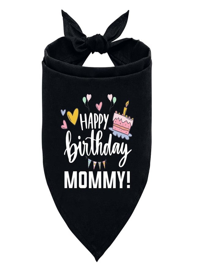 ZPPRJF Happy Birthday Mom Dog Bandana - Black Triangle Scarf, Funny Gift for Large Dogs (L) - Image 1